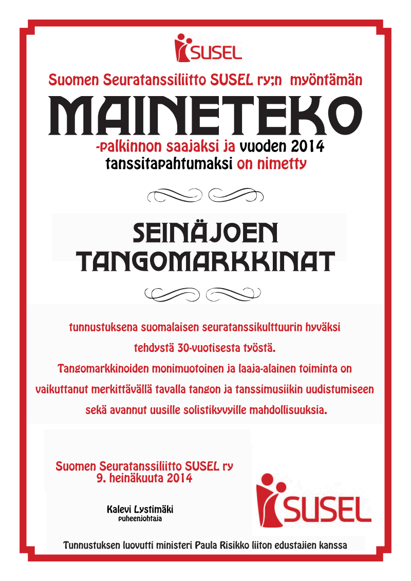 Seinäjoen Tangomarkkinoille SUSEL ry:n Maineteko -palkinto